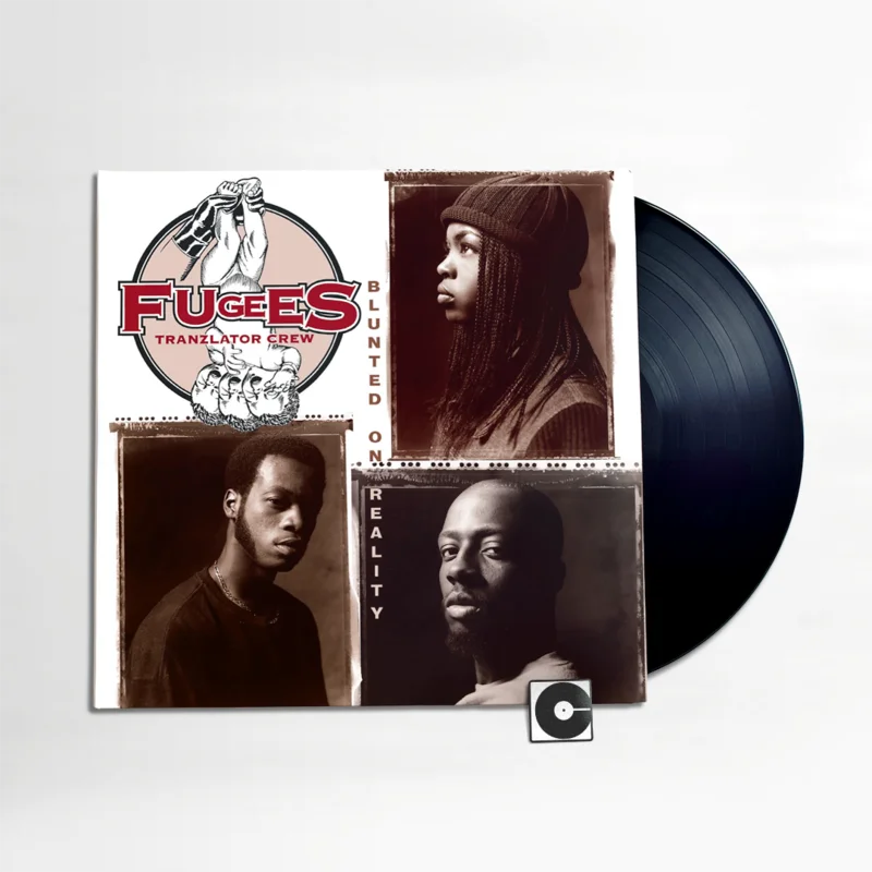 Fugees - "Blunted On Reality"