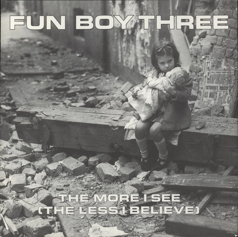 Fun Boy Three The More I See (The Less I Believe) - P/S - Wide Centre German 7" vinyl