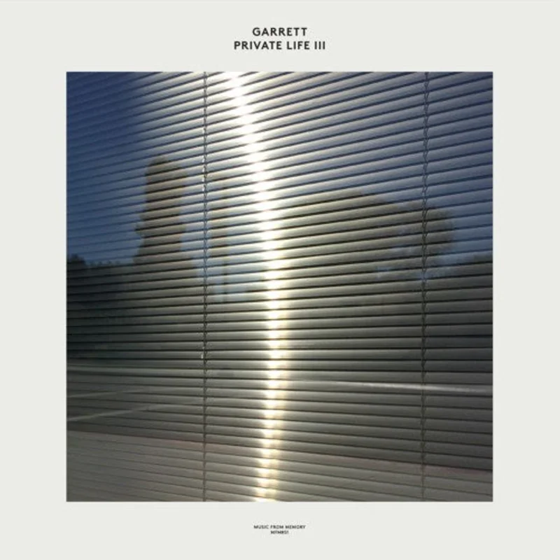 Garrett Private Life III