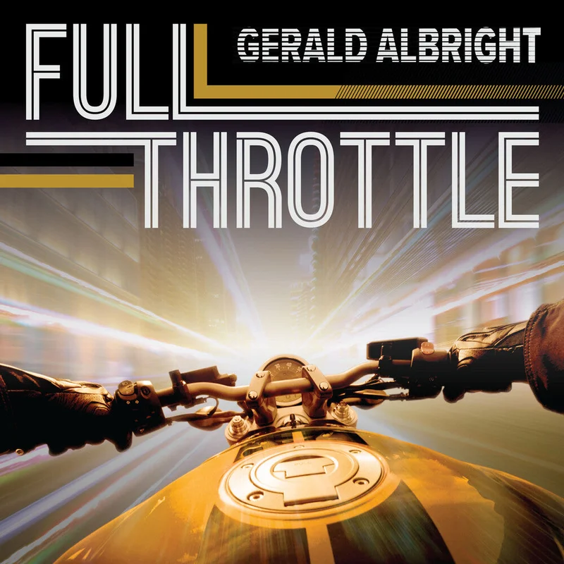 Gerald Albright - Full Throttle [CD]