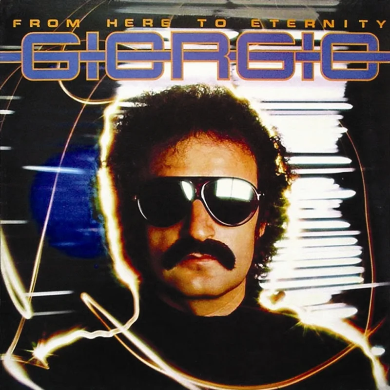 Giorgio Moroder From Here To Eternity