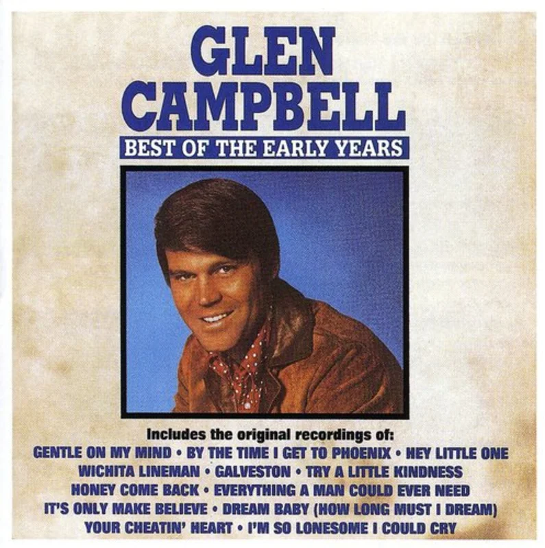Glen Campbell - Best of the Early Years [CD]