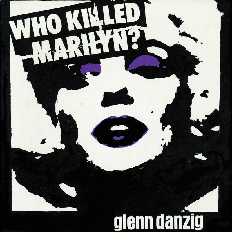 Glenn Danzig - Who Killed Marilyn? [Reissue]