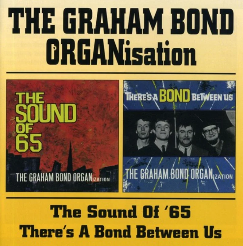 Graham Bond Organization - Sound Of 65/There's A Bond Between Us [Import]
