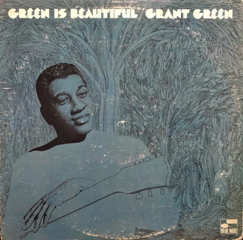 Grant Green - Green Is Beautiful (Classic Vinyl series)