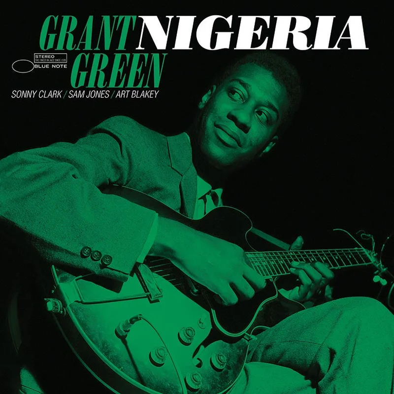 Grant Green - Nigeria (Blue Note Tone Poet series)