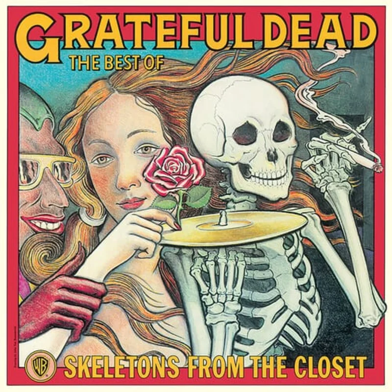 Grateful Dead Skeletons From The Closet: Best Of