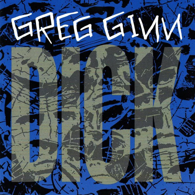 Greg Ginn - Dick - 12" inch vinyl record