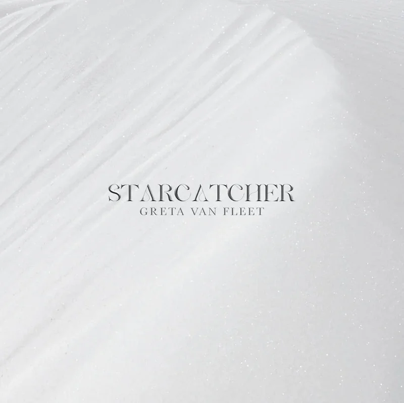 Greta Van Fleet Starcatcher