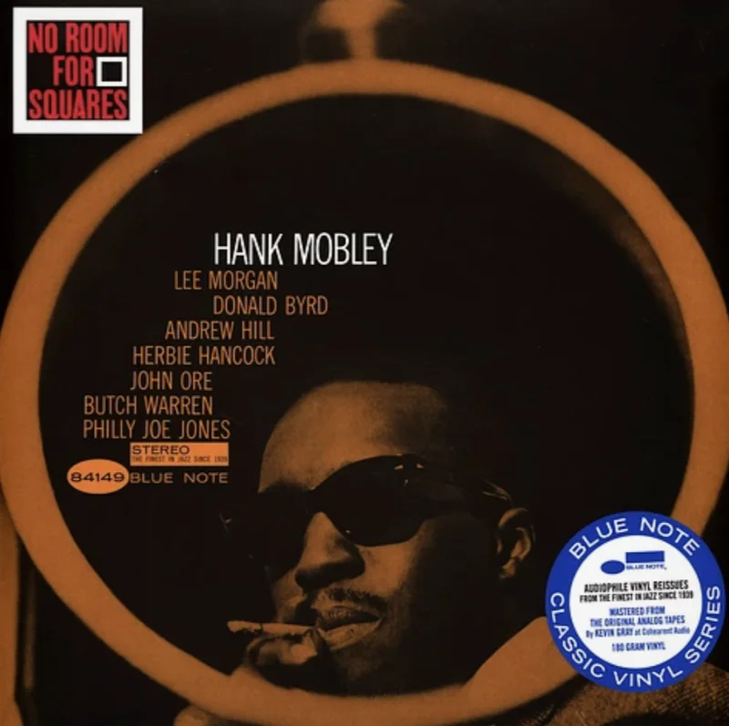 Hank Mobley  No Room For Squares (Classic Vinyl series)