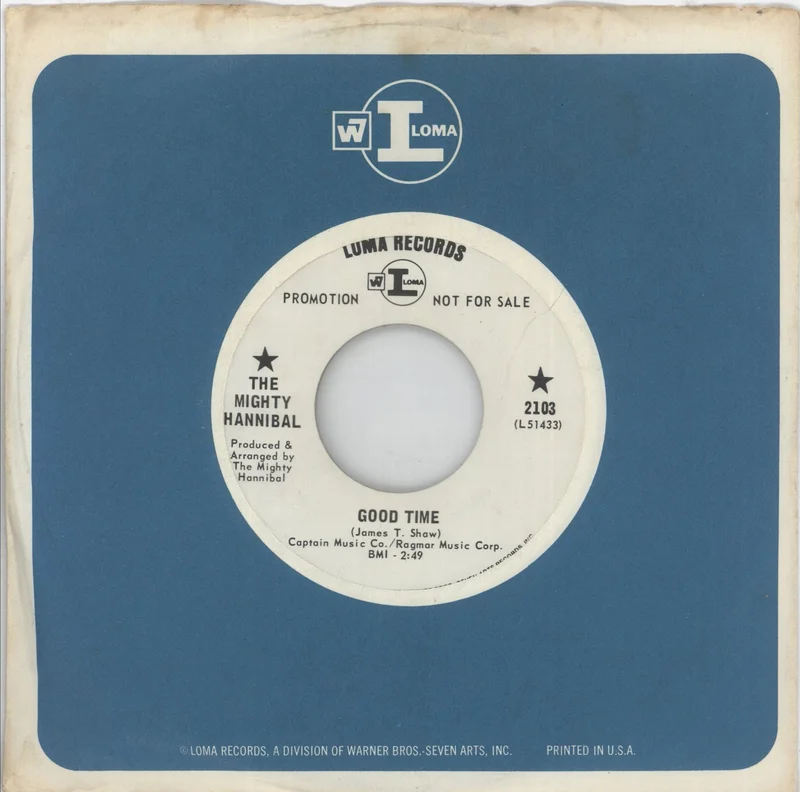 Hannibal Good Time / I Just Want Some Love - Demo US 7" vinyl