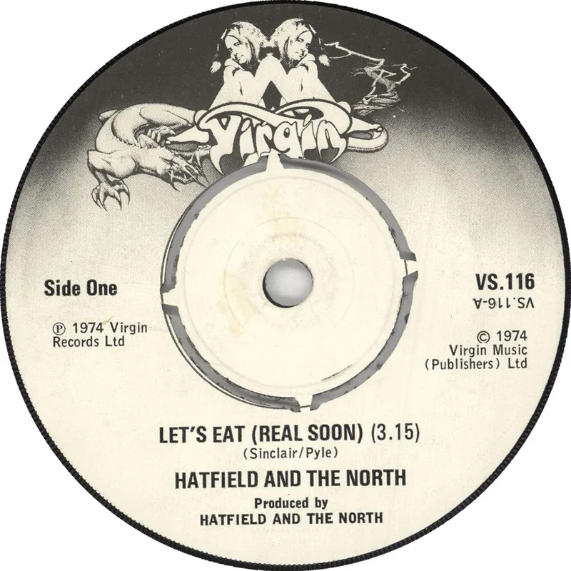 Hatfield And The North Let's Eat (Real Soon) UK 7" vinyl