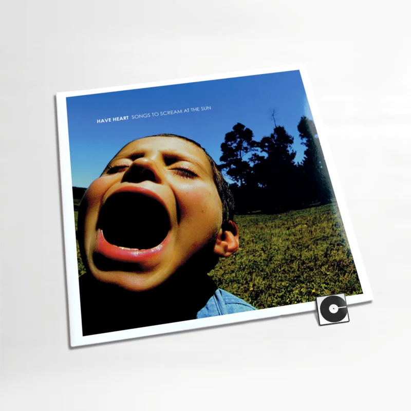 Have Heart - "Songs To Scream At The Sun"