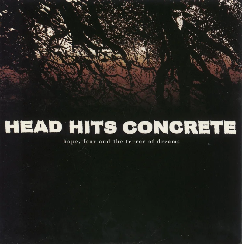 Head Hits Concrete Hope, Fear And The Terror Of Dreams US 7" vinyl