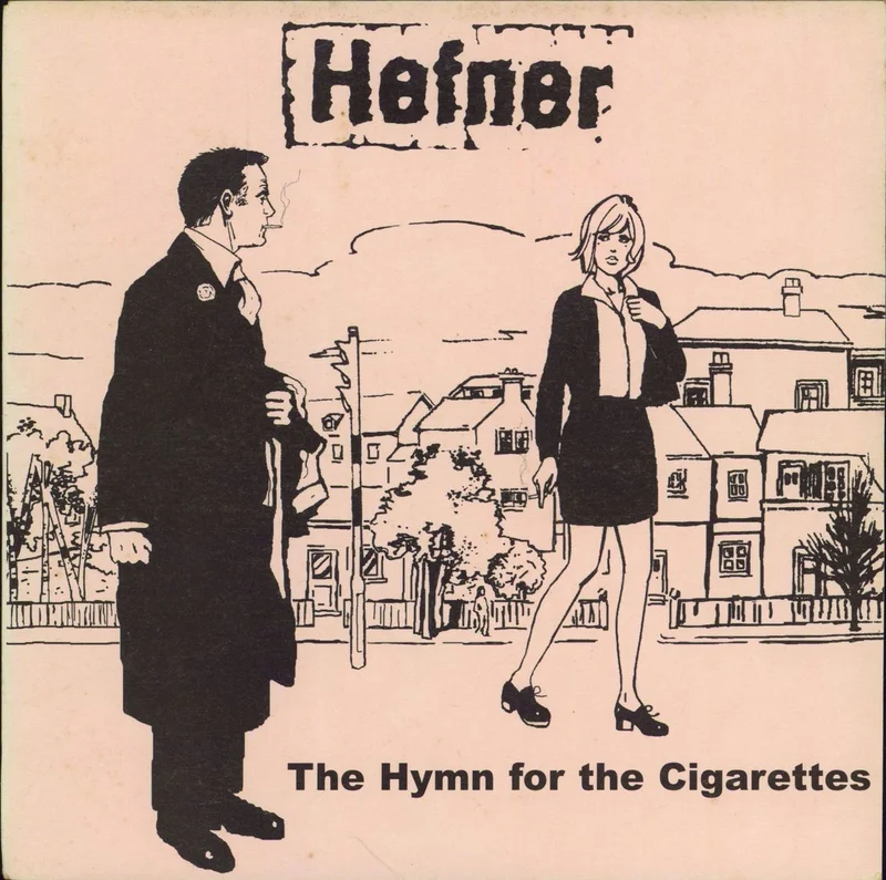 Hefner The Hymn For The Cigarettes UK 7" vinyl
