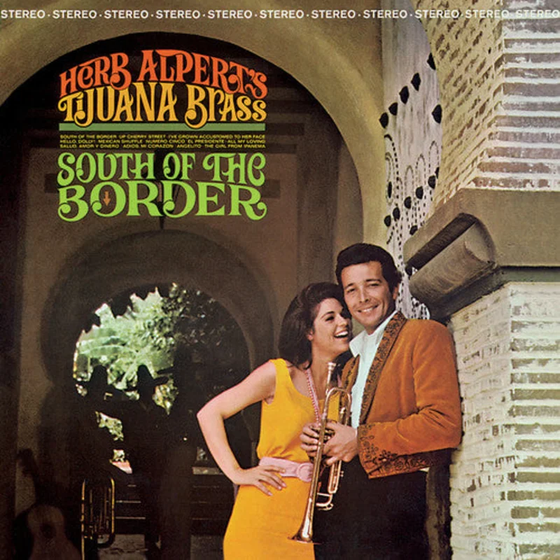 Herb Alpert & Tijuana Brass - South Of The Border [LP]