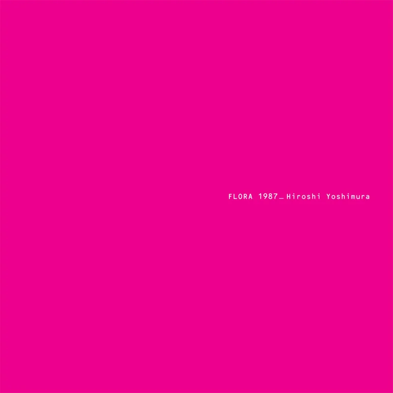 Hiroshi Yoshimura Flora (2xLP, 45rpm)