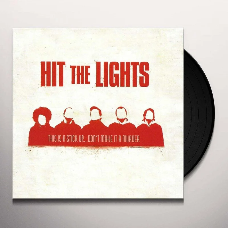 Hit The Lights - This Is A Stick Up... Don't Make It A Murder (Red) [LP]