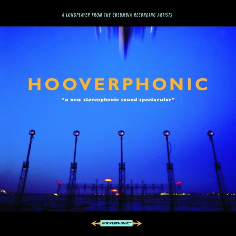 Hooverphonic A New Stereophonic Sound Spectacular