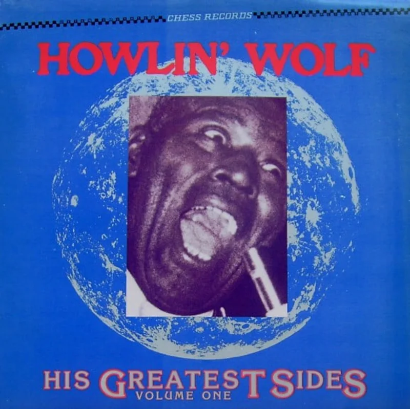 Howlin Wolf  His Greatest Sides Vol. 1 (Orange)