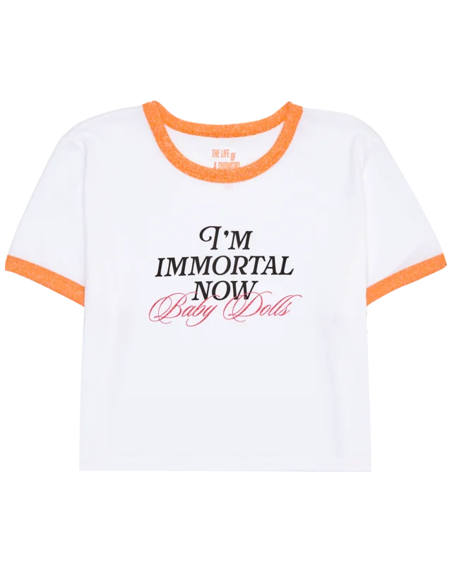 I'm Immortal Now Baby Dolls Baby T-Shirt