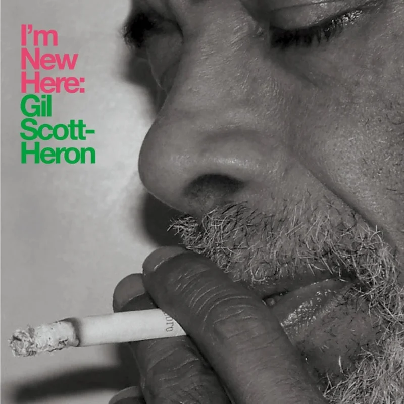 I'm New Here Gil Scott-Heron