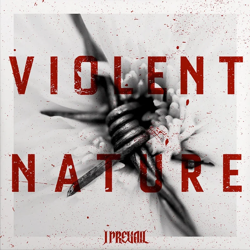 I Prevail  Violent Nature (IEX Smoke)