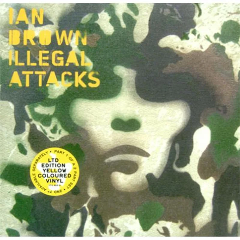 Ian Brown Illegal Attacks UK 7" vinyl