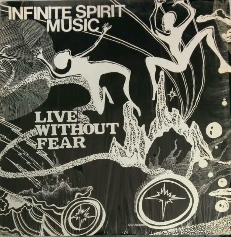 Infinite Spirit Music  Live Without Fear | Reissue