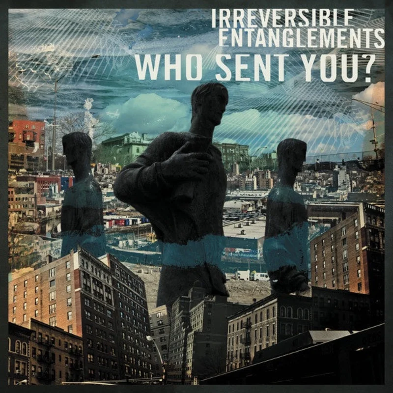 Irreversible Entanglements  Who Sent You?