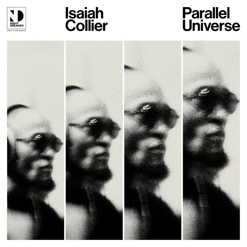 Isaiah Collier  Parallel Universe