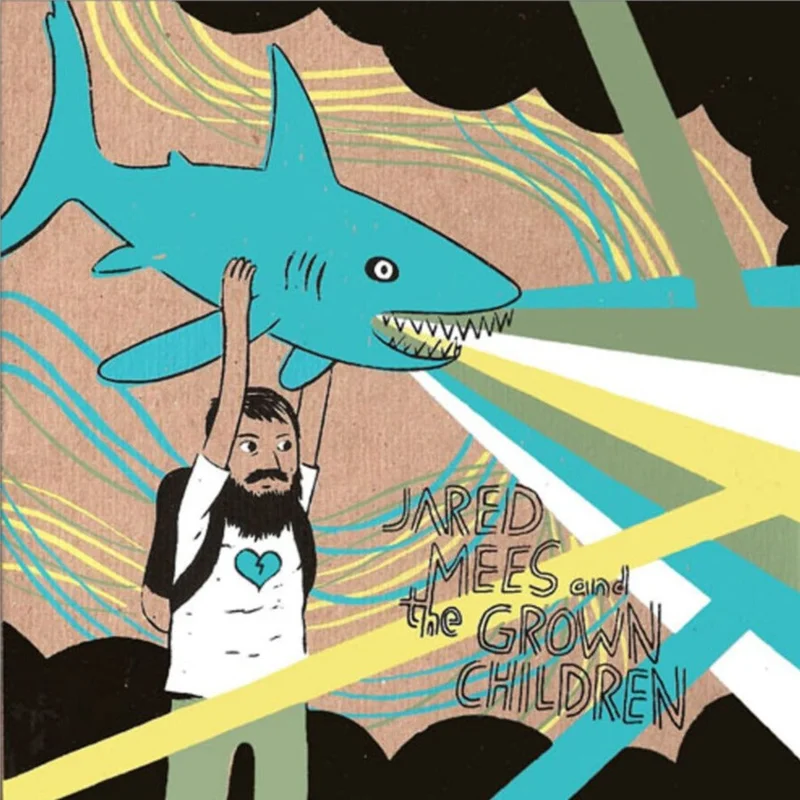 Jared Mees & the Grown Children - Caffeine, Alcohol, Sunshine, Money