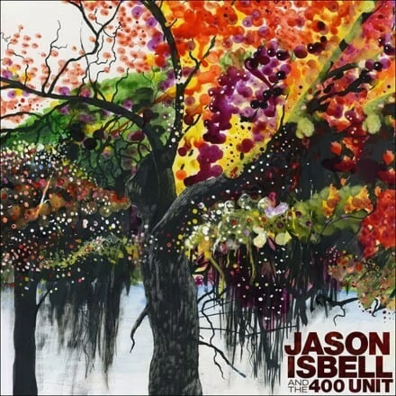 Jason Isbell And The 400 Unit - "Jason Isbell And The 400 Unit" Standard