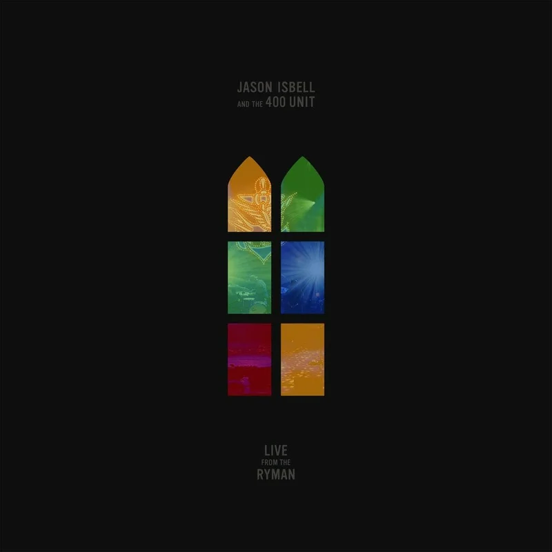 Jason Isbell - "Live From The Ryman" Indie Exclusive