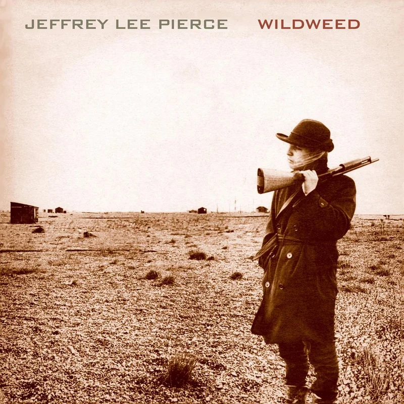 Jeffrey Lee Pierce Wildweed