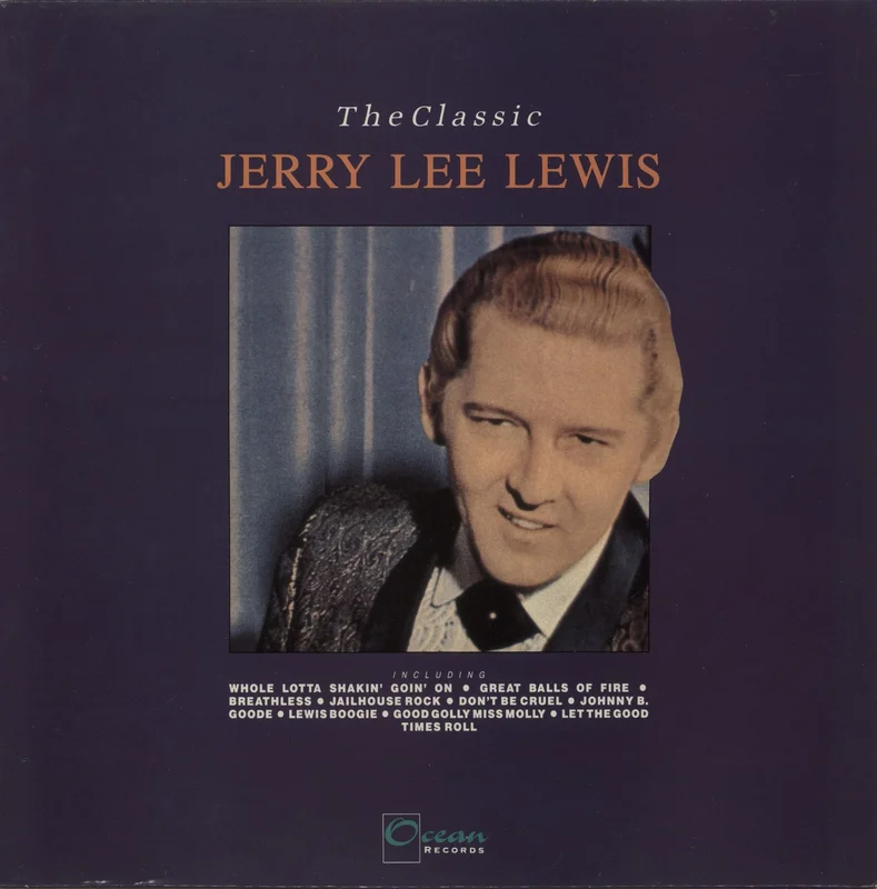 Jerry Lee Lewis The Classic Jerry Lee Lewis UK Vinyl LP