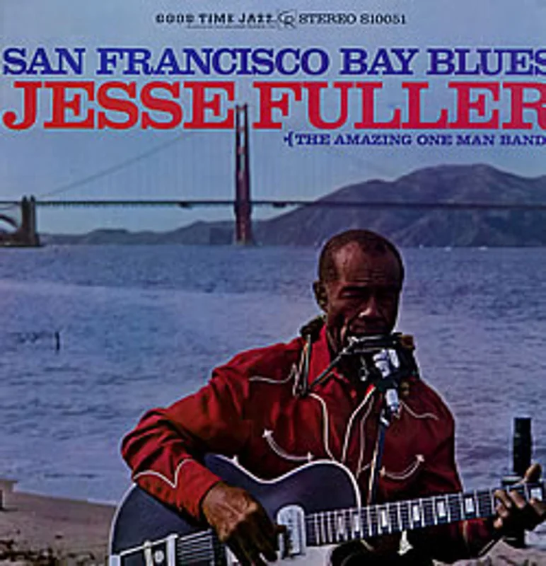 Jesse Fuller San Francisco Bay Blues US Vinyl LP