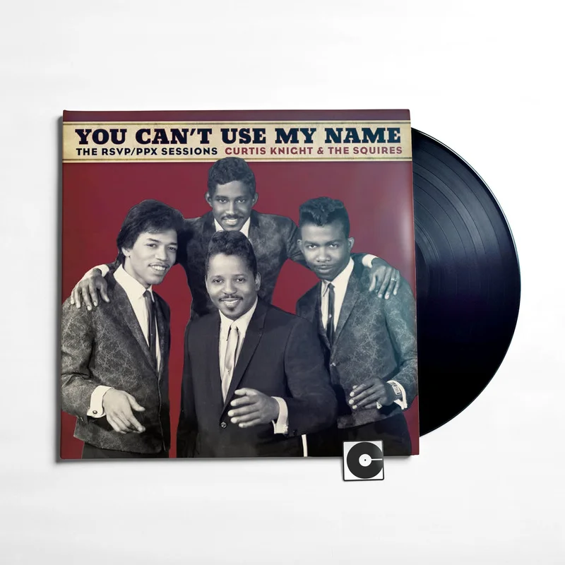 Jimi Hendrix - "Curtis Knight And The Squires You Can't Use My Name"