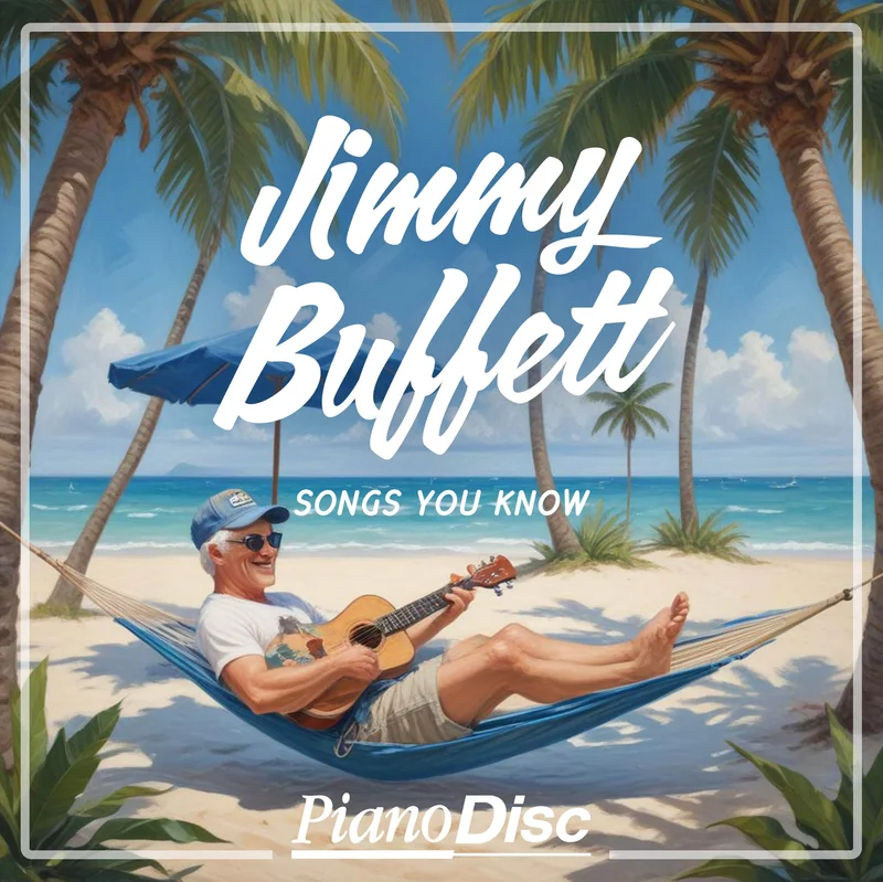 Jimmy Buffett Songs You Know (PianoSync)