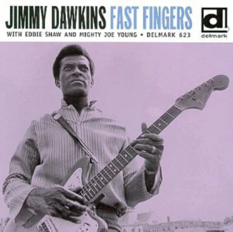 Jimmy Dawkins - Fast Fingers [CD]