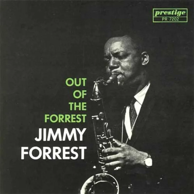 Jimmy Forrest Out Of The Forrest