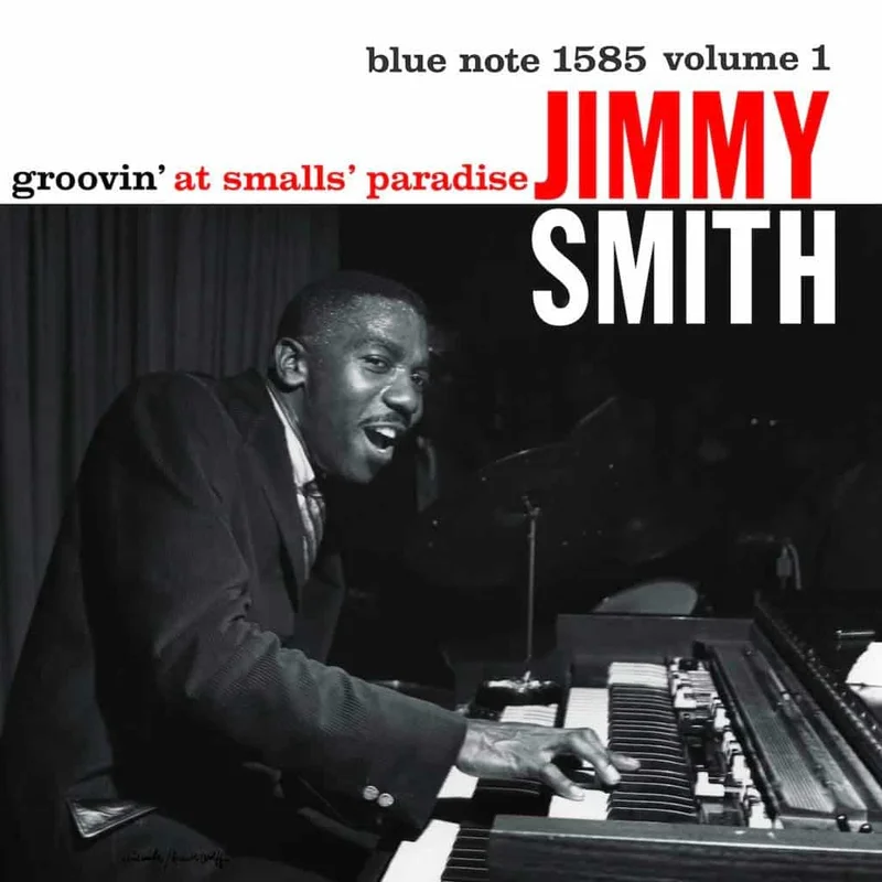 Jimmy Smith Groovin At Smalls Paradise