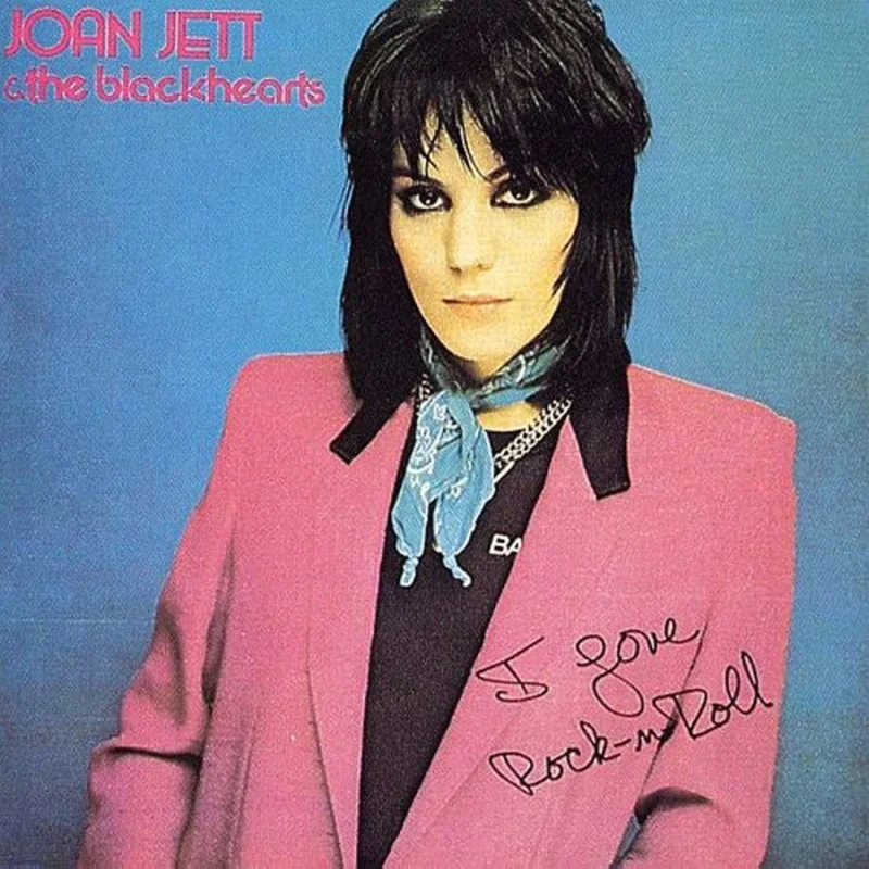 Joan Jett & The Blackhearts I Love Rock N' Roll