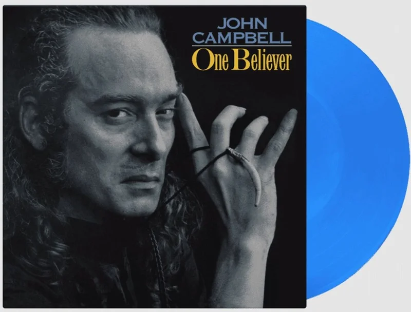 John Campbell One Believer - 180 Gram Blue Vinyl - Numbered Edition 750 Only UK Vinyl LP