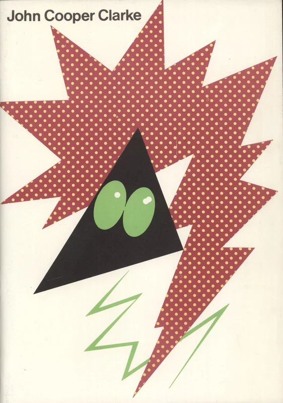 John Cooper Clarke SNAP CRACKLE & BOP UK Book