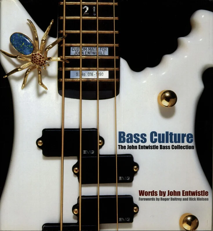 John Entwistle Bass Culture - The John Entwistle Bass Collection UK Book