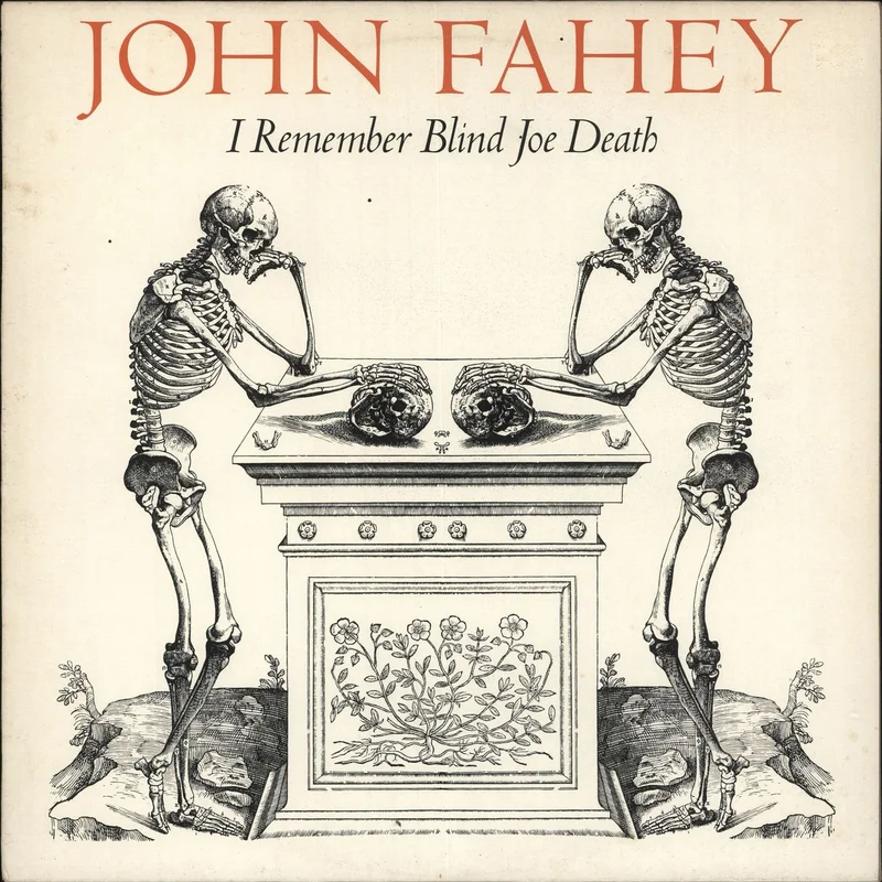 John Fahey I Remember Blind Joe Death UK Vinyl LP