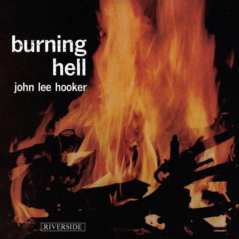 John Lee Hooker - Burning Hell (2024 Acoustic Sounds Series)