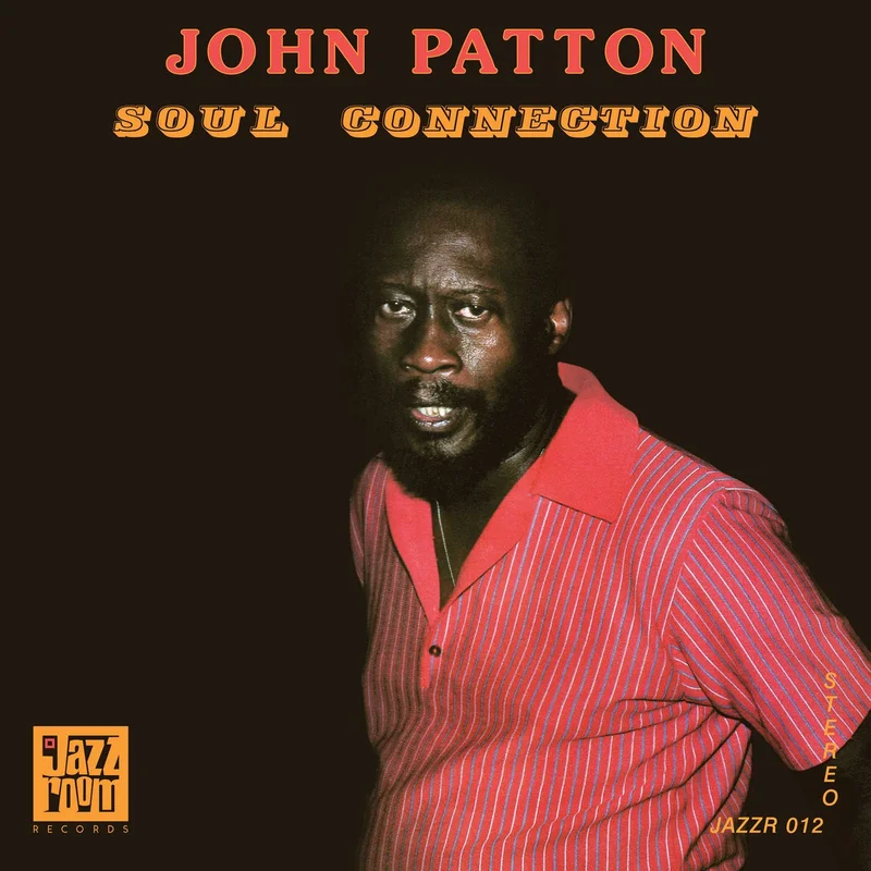 John Patton  Soul Connection