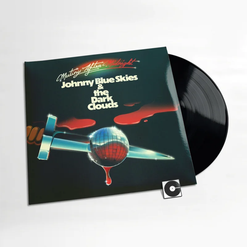 Johnny Blue Skies And The Dark Clouds - "Mutiny After Midnight"